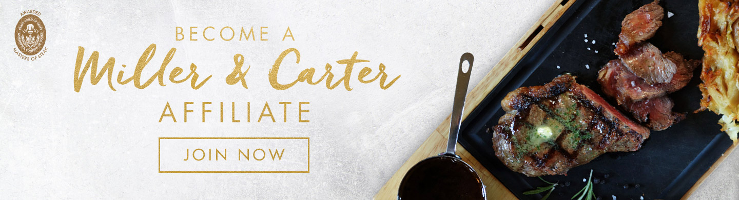 Become a Miller & Carter affiliate